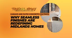 Garage and Patio Concrete Coatings: Why Seamless Finishes Are Redefining Midlands Homes