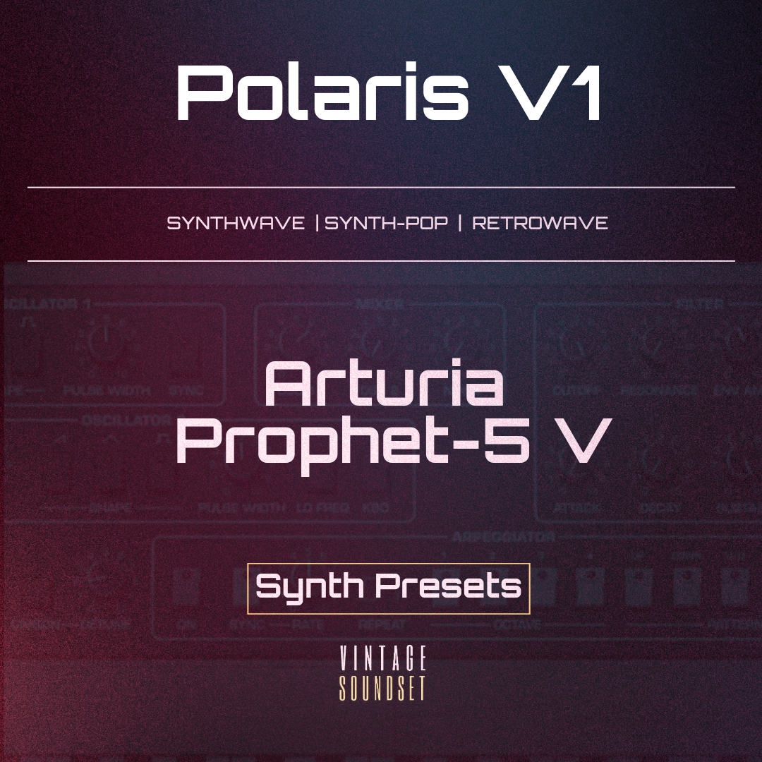 POLARIS V1 | ARTURIA PROPHET-5 V