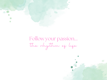 Follow Your Passion