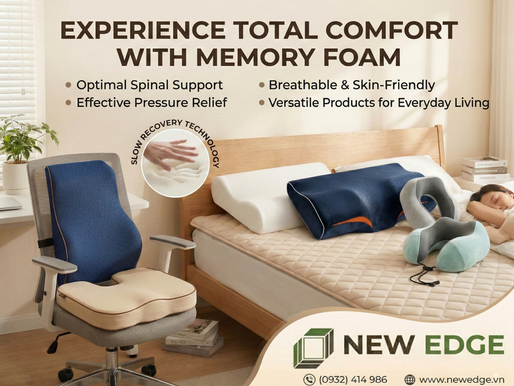 MEMORY FOAM (VISCOELASTIC PU FOAM) – NEXT-GEN ELASTIC SOLUTION FROM NEW EDGE