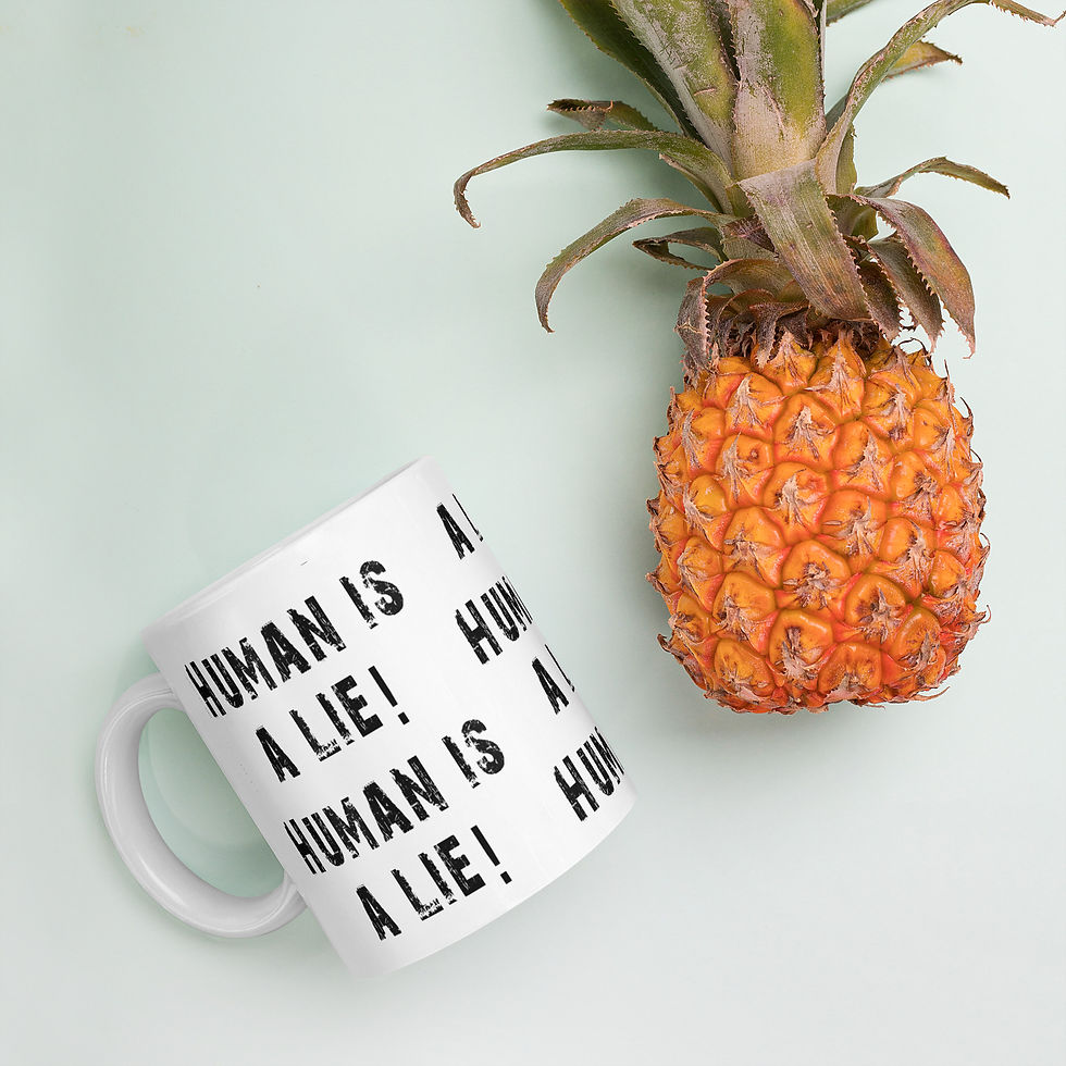 Thumbnail: Human Is A Lie | 10oz & 15oz White glossy mug
