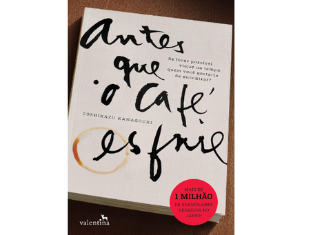 Livro Antes que o Café Esfrie