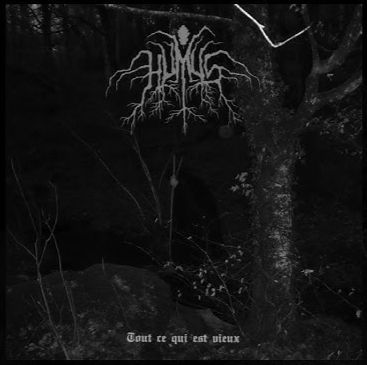 HUMUS - Tout ce qui est vieux LP