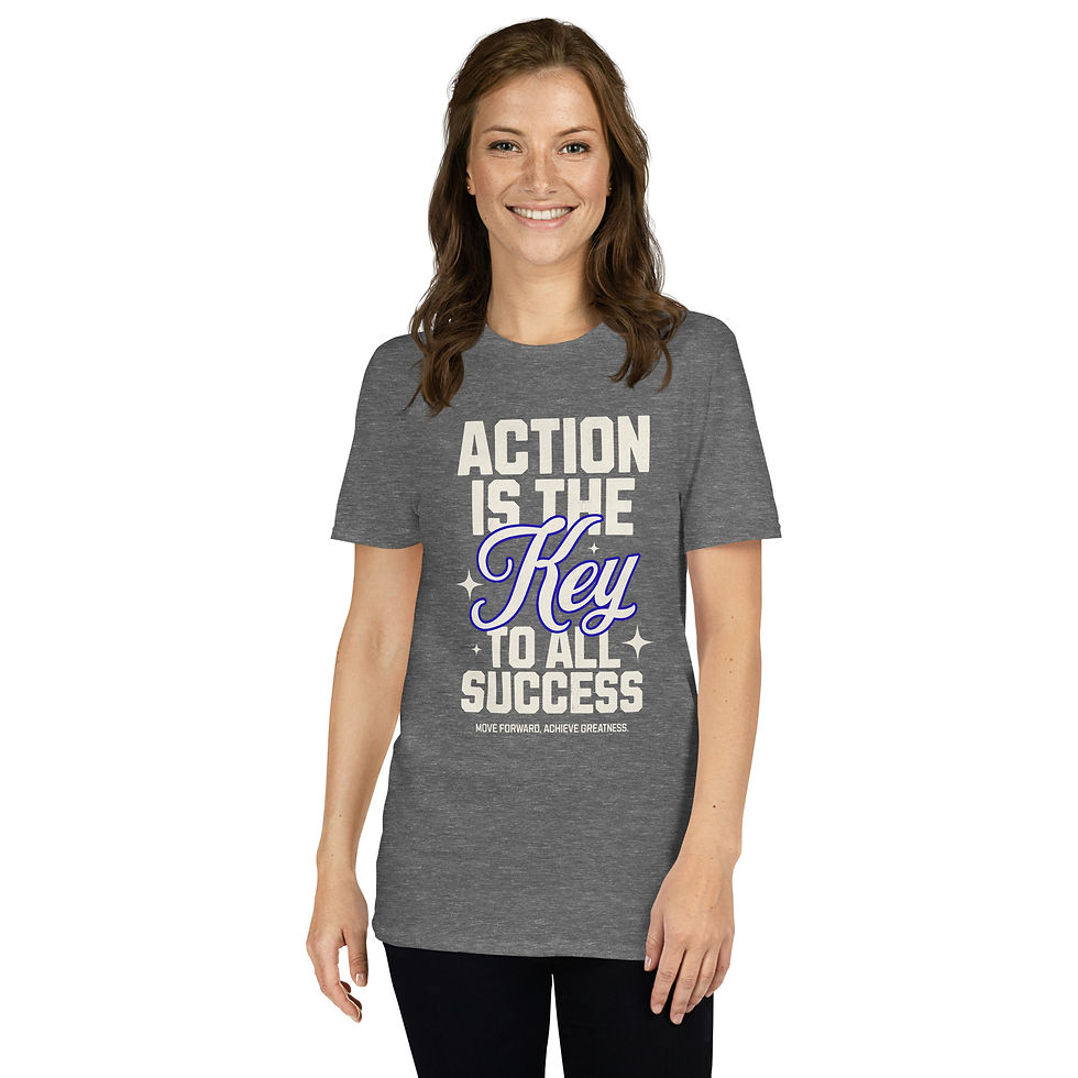 Thumbnail: Action is The Key to All Success Women's T-Shirt