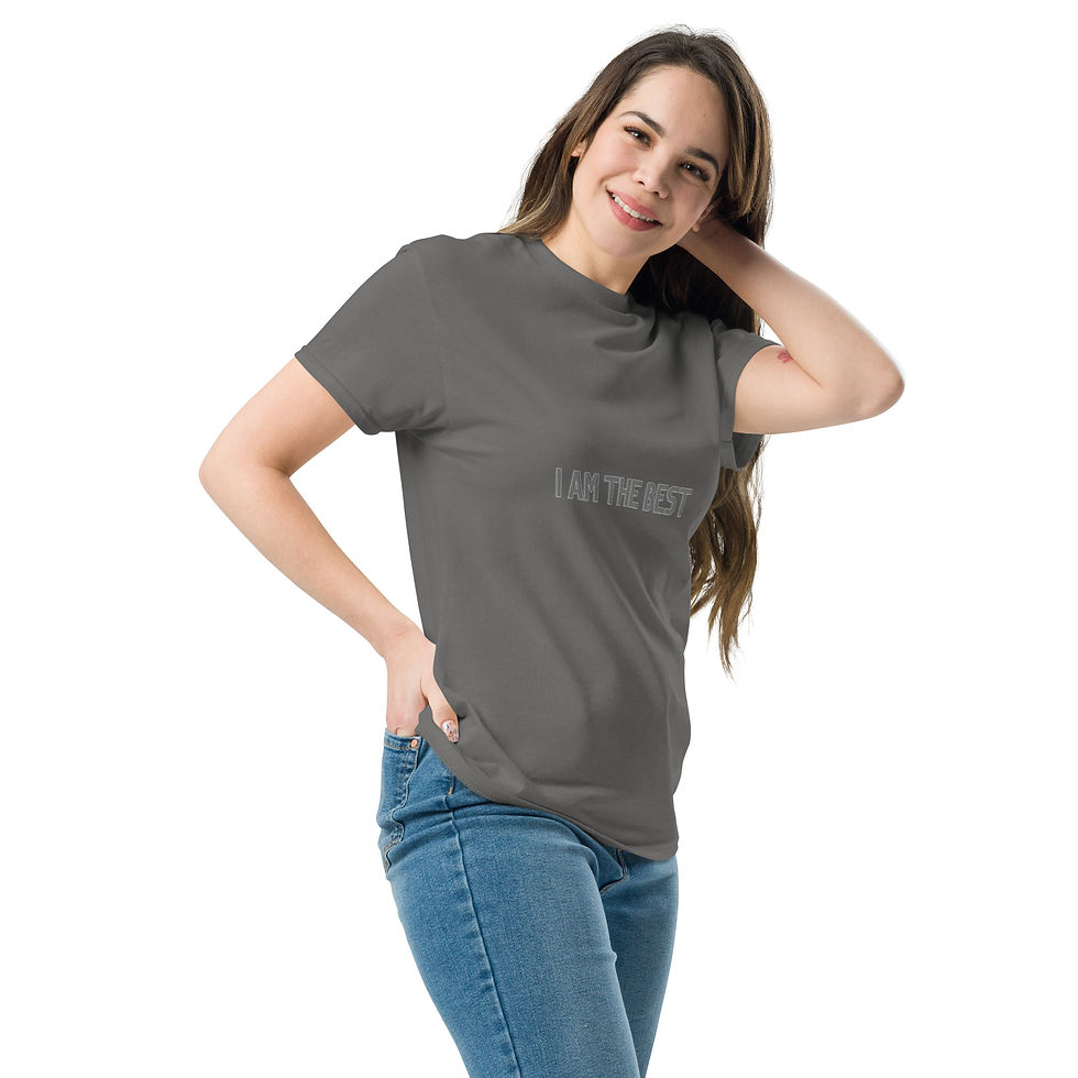 Thumbnail: I AM THE BEST and I know it. Motivational message on a Unisex classic tee