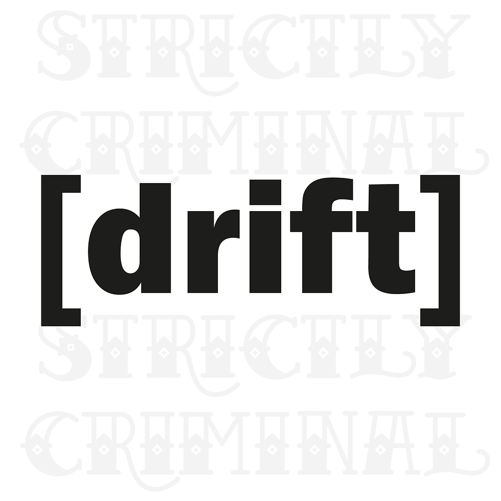 [DRIFT] Sticker in Black by Strictly Criminal