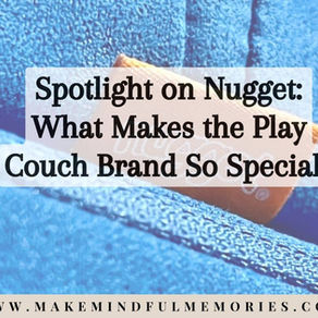 Close-up of a blue Mini Nugget play couch showing the textured fabric and the orange Nugget logo tag, with an overlaid title that reads “Spotlight on Nugget: What Makes the Play Couch Brand So Special?” and the website URL makemindfulmemories.com along the bottom.