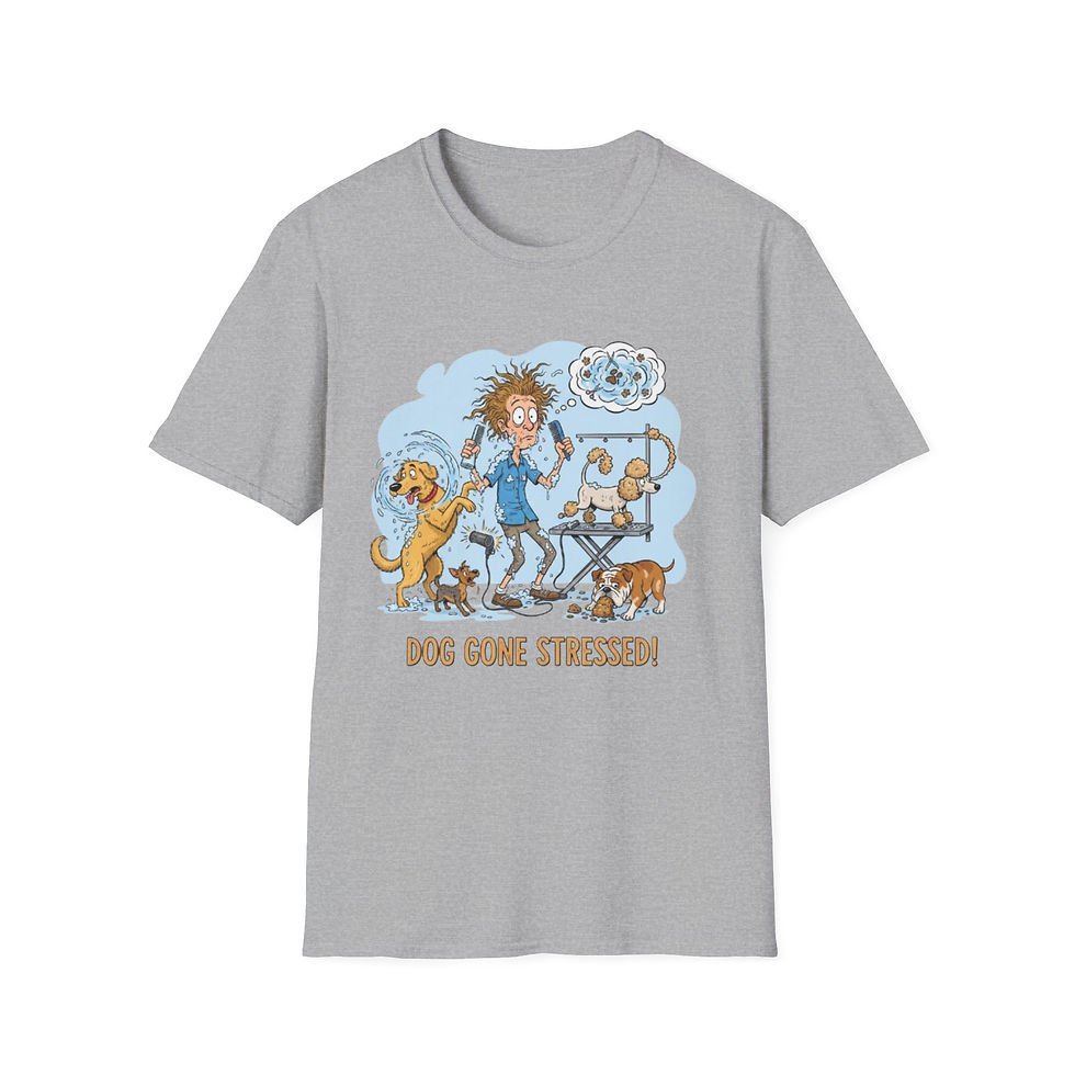 Dog Gone Stressed! Funny Dog Groomer Chaos Adult T-Shirt
