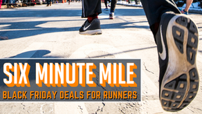 Six Minute Mile's Black Friday Picks 