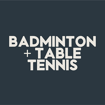 Badminton + Table Tennis.png