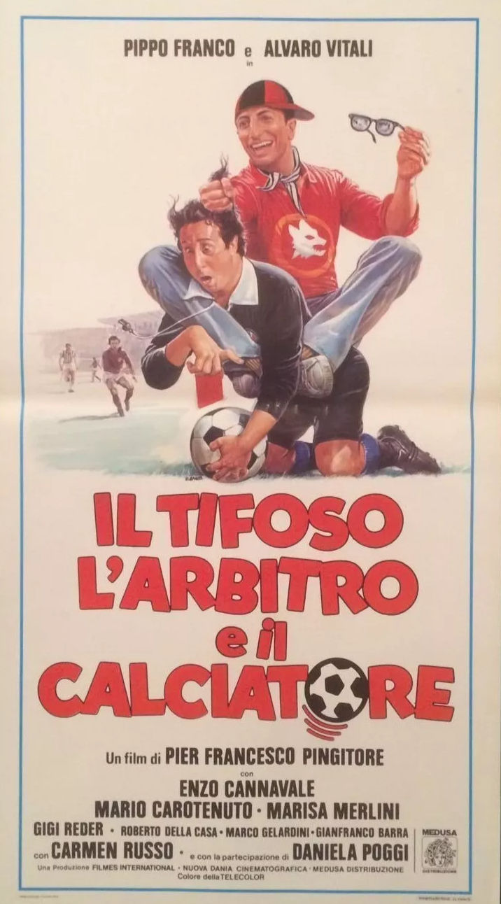 locandina il tifoso, l´arbitro e il calciatore con Alvaro Vitali