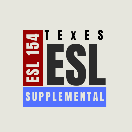TExES ESL 154 Supplemental