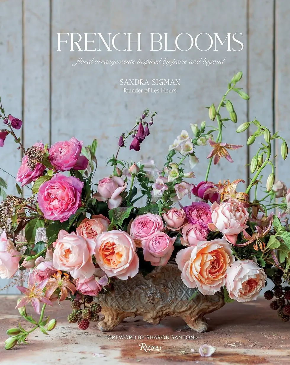 French Blooms by Sandra Sigman