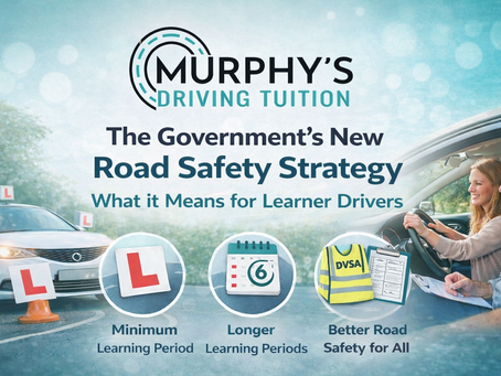 🚗 A Safer Road Ahead: What the UK’s New Road Safety Plans Mean for Learner Drivers