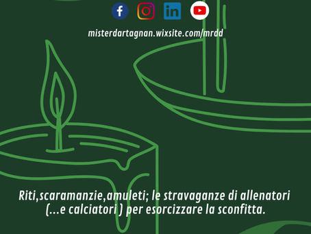 Riti e scaramanzia degli allenatori (...e non solo )
