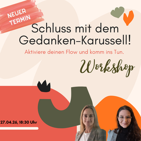 Wenn zwei ihr Wissen bündeln: Raus aus dem Gedankenkarussel, rein in den Flow