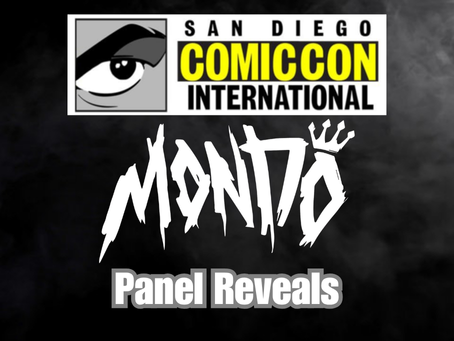 SDCC 2025: Mondo Panel Reveals