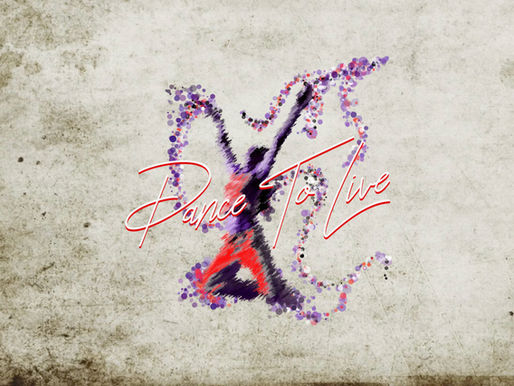 DANCE TO LIVE