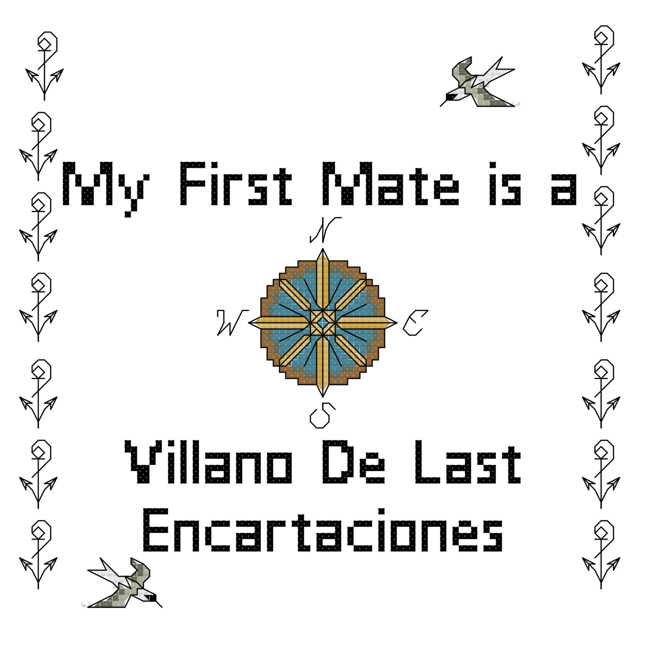 Villano De Last Encartaciones My First Mate is a Dog Cross Stitch