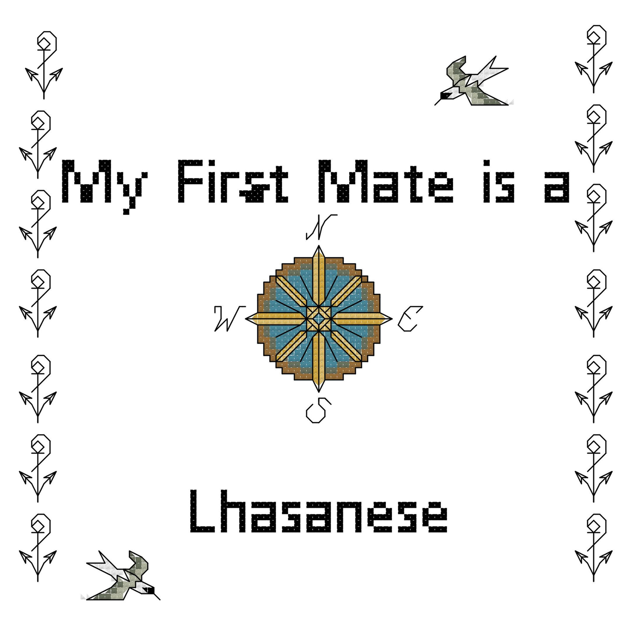 My First Mate is a Lhasanese Dog Breed Counted Cross-Stitch Pattern