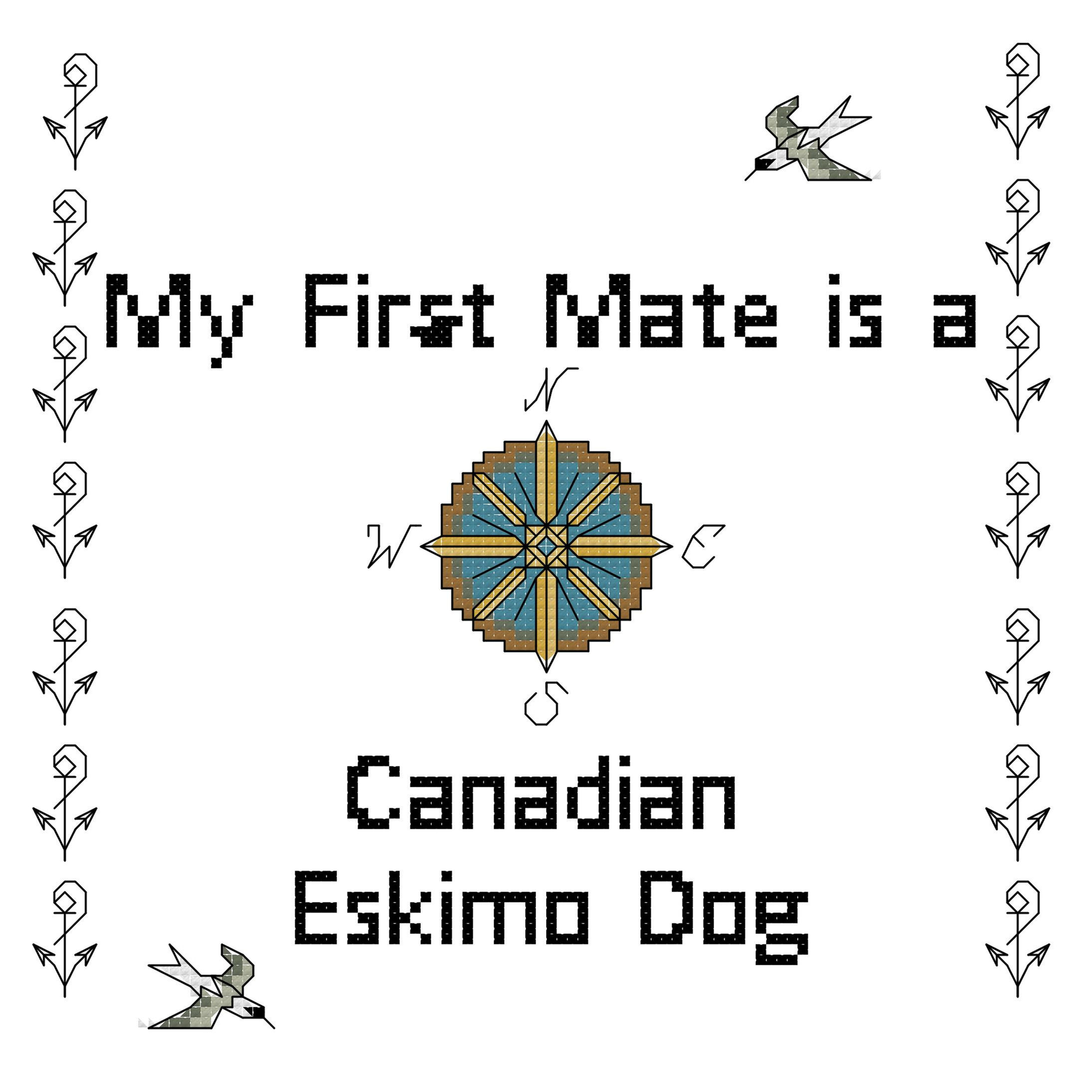 my first mate is a Canadian Eskimo Dog Counted Cross Stitch Pattern printable