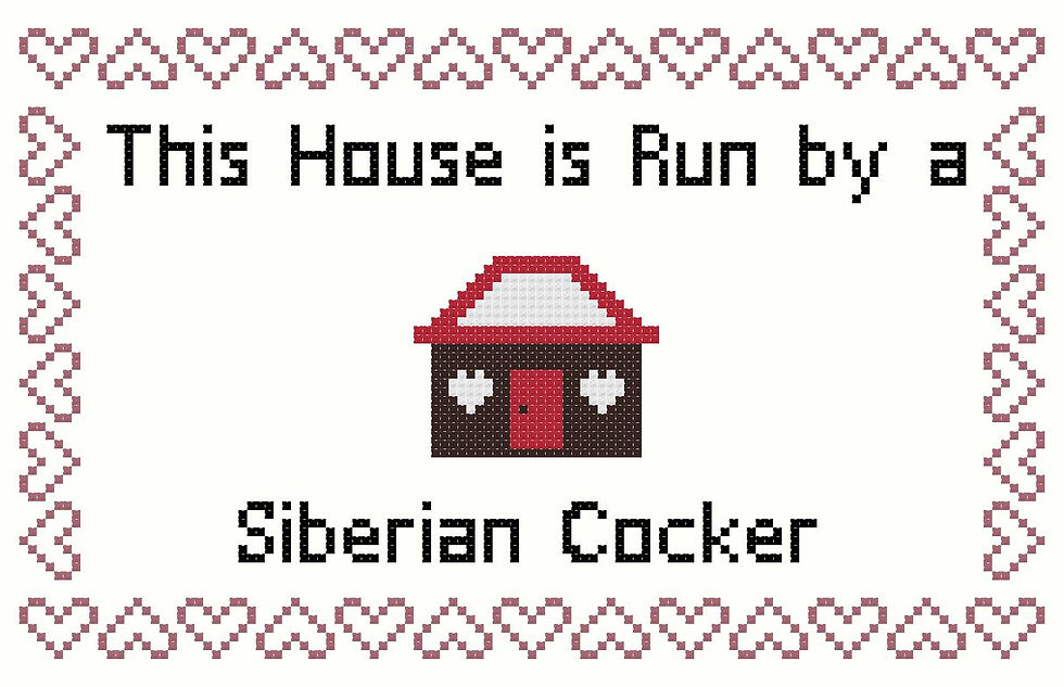 Siberian Cocker This house is Run by a Dog Cross Stitch