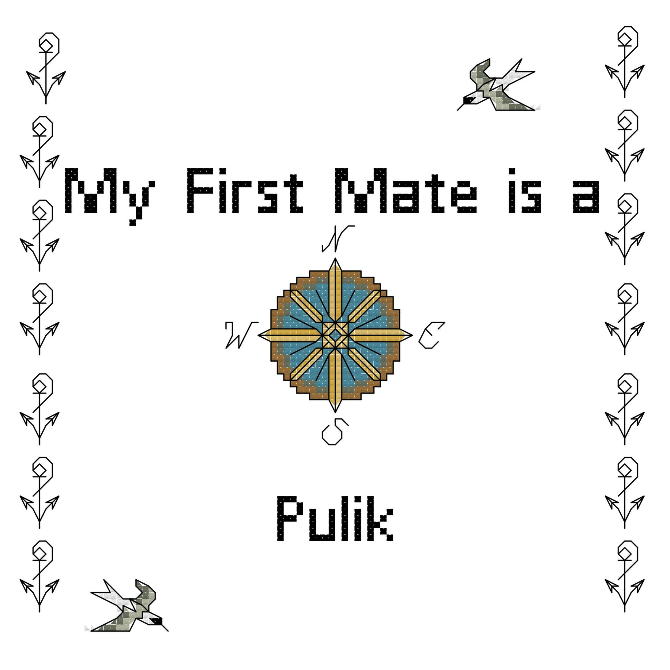 My First Mate is a Pulik Dog Counted Cross Stitch Pattern