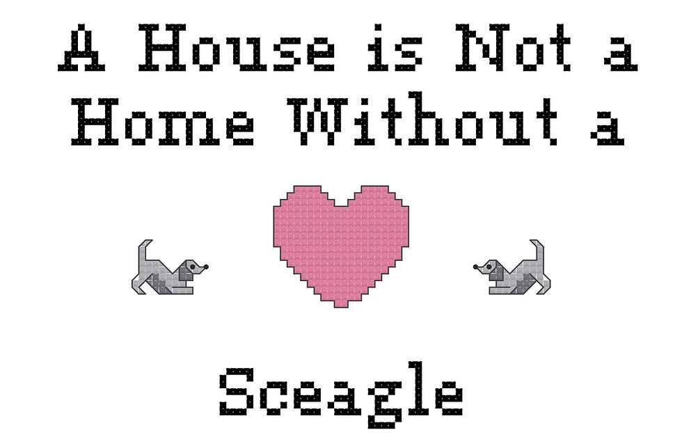 counted cross stitch pattern "A House Is Not a Home Without a Sceagle" dog breed by ameri-pooch dog boutique