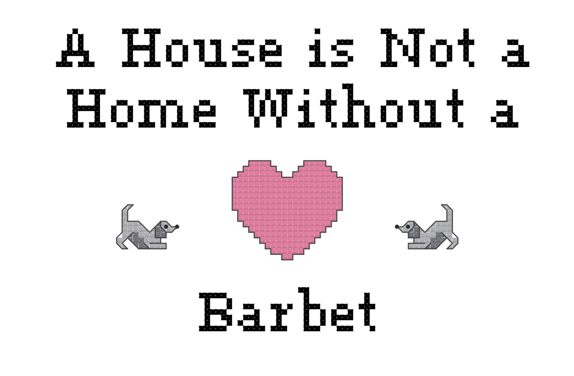 A House Is Not A Home Without a Barbet dog counted cross stitch pattern instant download xstitch graph