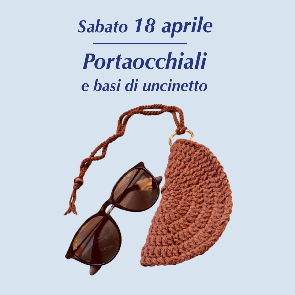Workshop Porta occhiali e basi di uncinetto