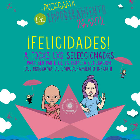 SELECCIONADOS DE LA 1RA GENERACIÓN DEL PROGRAMA DE EMPODERAMIENTO INFANTIL