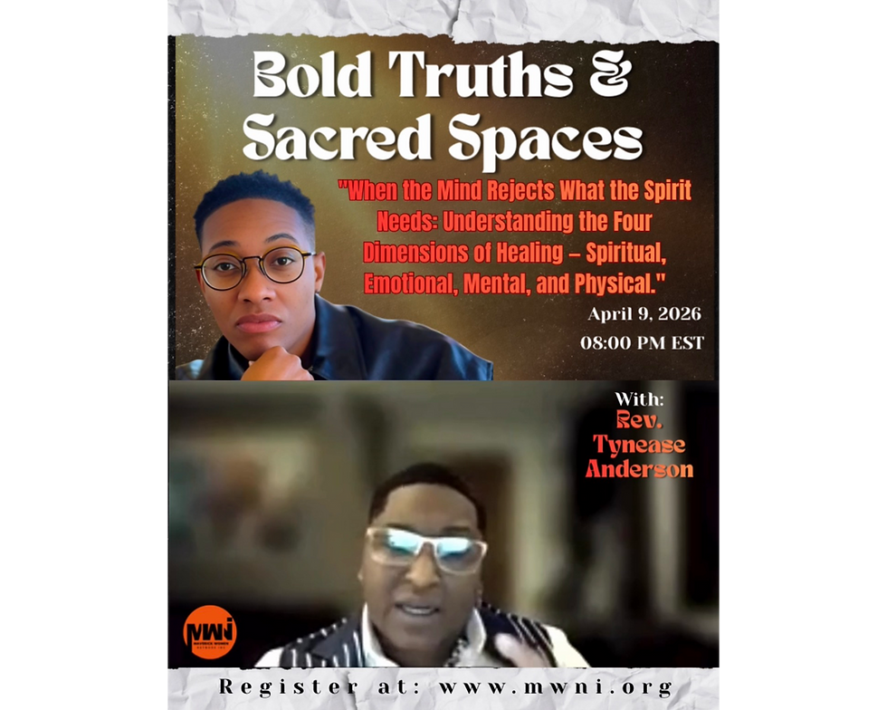 “What do you do when your mind rejects what your spirit needs” - Rev. Tynease Anderson - (Full Video Below)