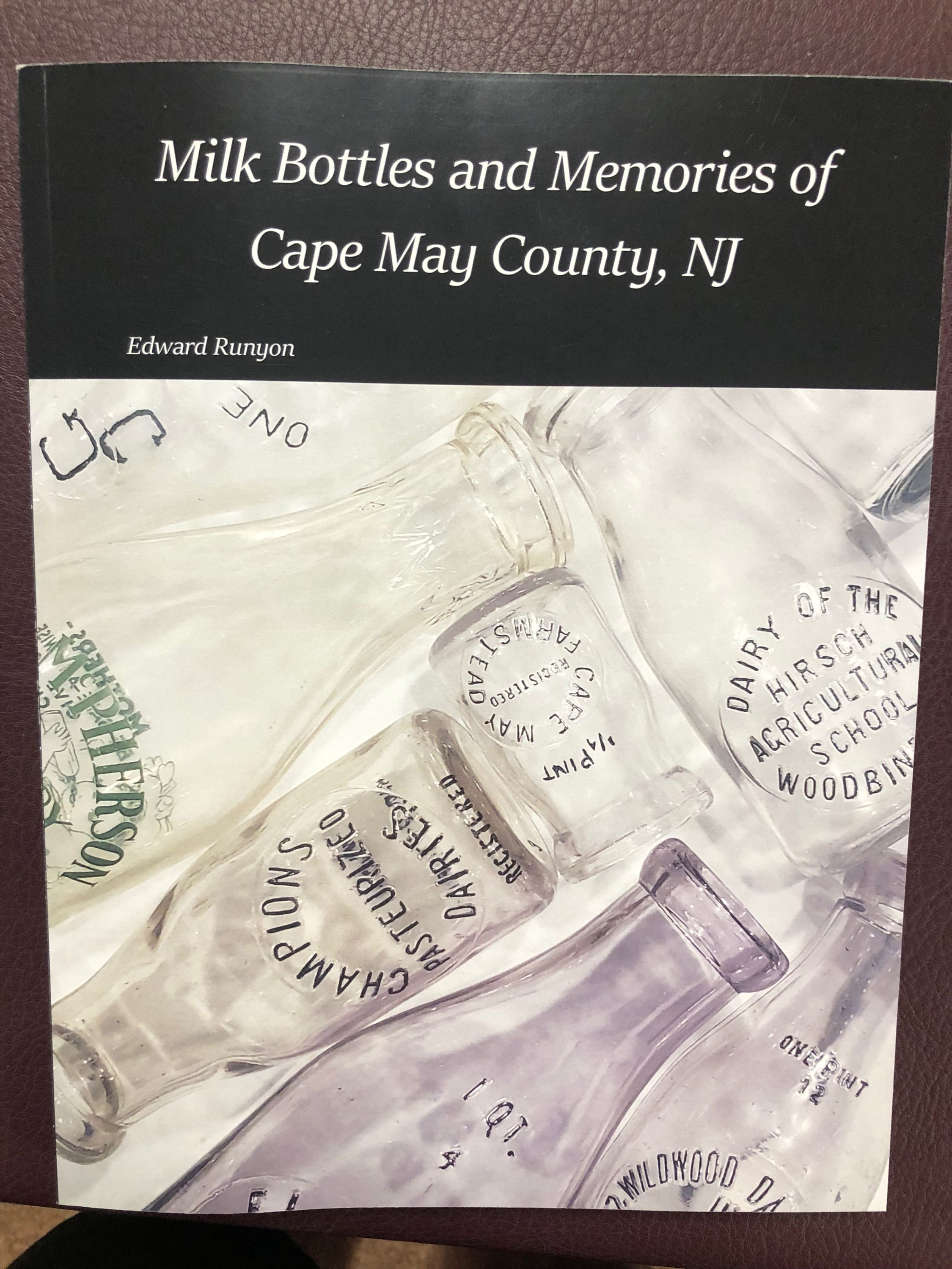 Milk Bottles and Memories of Cape May county NJ