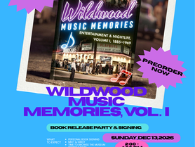Book release party & signing: Wildwood Music Memories with Taylor Henry & Rob Ascough