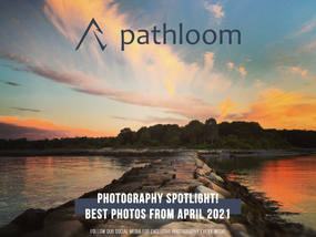 Photography Spotlight: Top 5 Photos of April 2021 