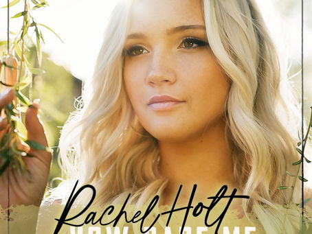 RACHEL HOLT RELEASES CAPTIVATING NEW MUSIC VIDEO FOR “HOW DARE ME”