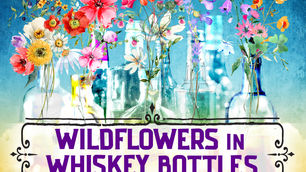 TYSON LEAMON UNLEASHES "WILDFLOWERS IN WHISKEY BOTTLES" AVAILABLE NOW VIA MARSHALS OF THE REVOLUTION