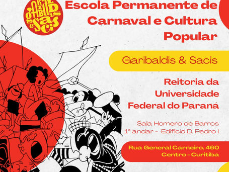 Bloco Garibaldis e Sacis inauguram Escola de Carnaval e Cultura Popular