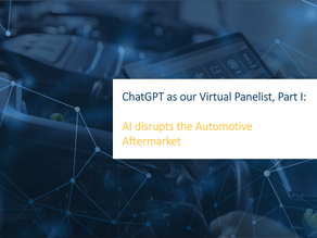 ChatGPT as our Virtual Panelist, Part I: AI disrupts the Automotive Aftermarket