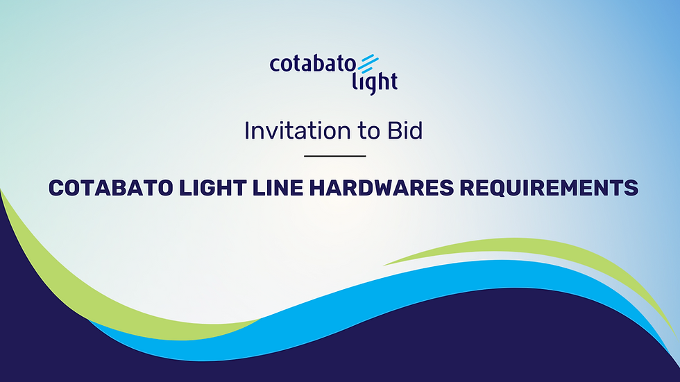 COTABATO LIGHT LINE HARDWARES REQUIREMENTS