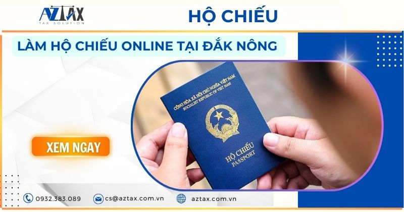 Hướng Dẫn Làm Hộ Chiếu Online Tại Đắk Nông