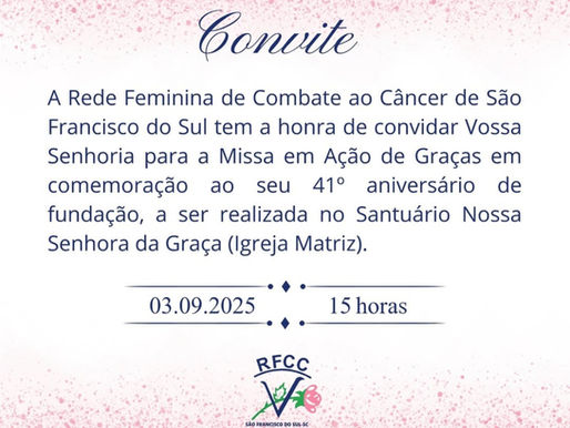 Rede Feminina de Combate ao Câncer celebra 41 anos com missa em São Francisco do Sul