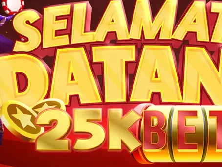 25KBET LINK SLOT GAMPANG MENANG TERPERCAYA 2022