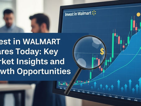 Invest in Walmart Shares Today: Key Market Insights and Growth Opportunities