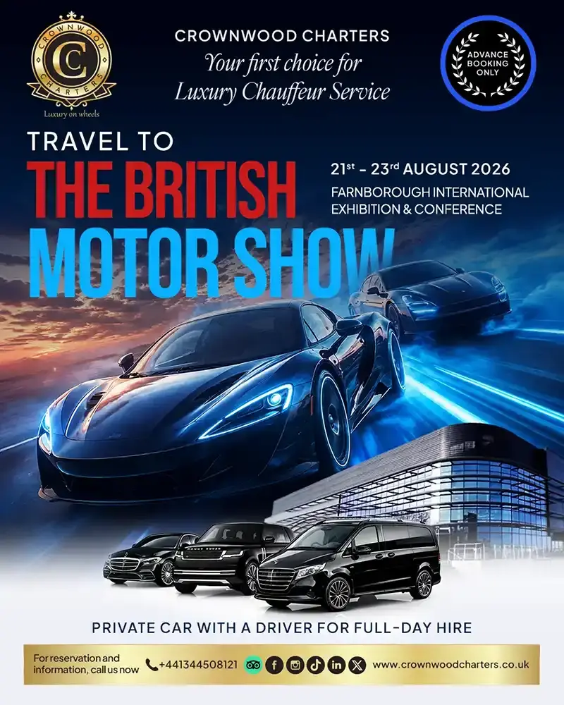 Crownwood Charters promotional banner for The British Motor Show 2026 chauffeur service at Farnborough International Exhibition and Conference Centre, 21–23 August 2026, featuring the luxury fleet — Mercedes S-Class, Range Rover Autobiography, and Mercedes V-Class — alongside high-performance supercars and the Farnborough International venue. Private car with driver for full-day hire. Advance booking only.