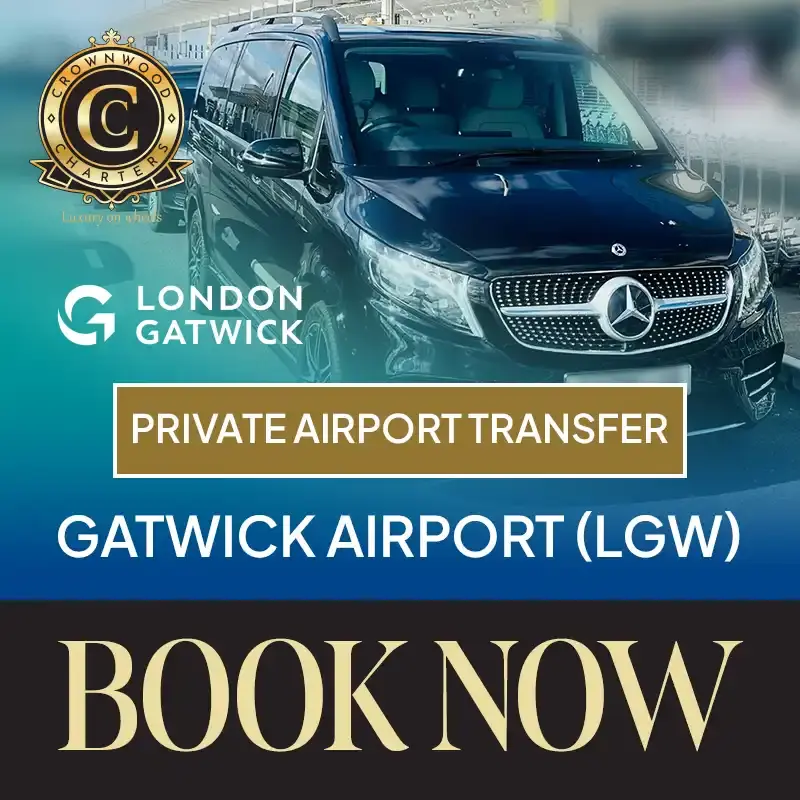 Crownwood Charters Mercedes-Benz luxury vehicle for private airport transfers at Gatwick Airport LGW with book now button.