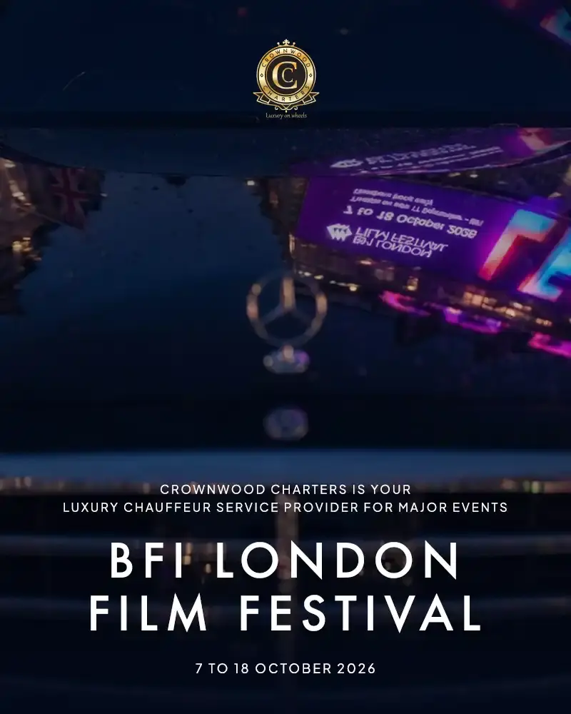 Crownwood Charters Mercedes chauffeur promotional graphic for BFI London Film Festival, 7 to 18 October 2026
