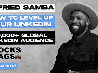 How to Level Up Your LinkedIn With Butterfly 3ffect CEO Elfried Samba