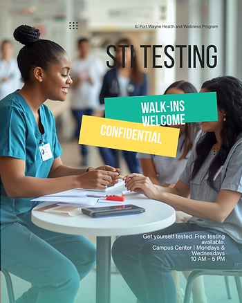 STI Testing Campaign — IU Fort Wayne (Campus Center).png