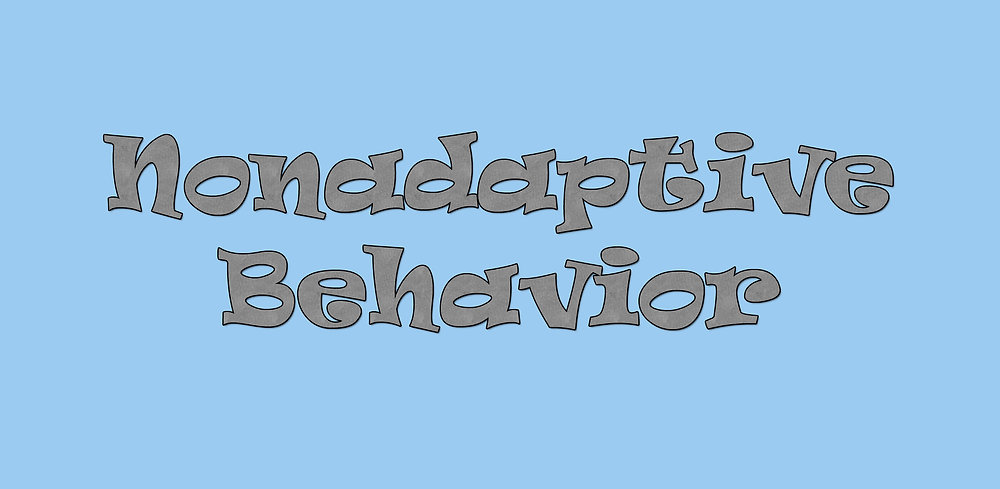 Nonadaptive Behavior